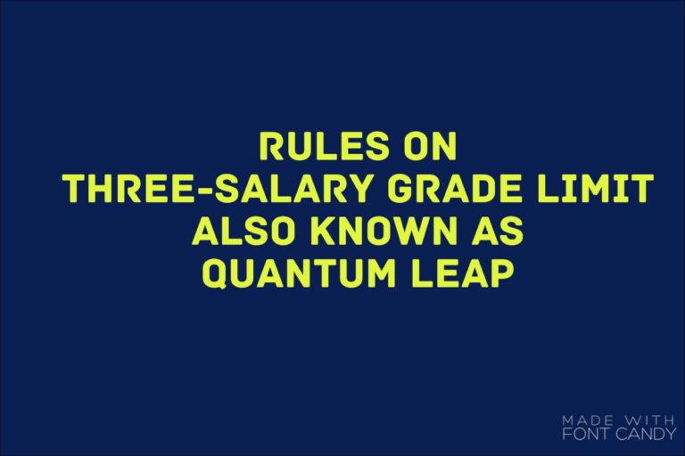 CSC Rule on Three-Salary Grade Limit also known as Quantum Leap