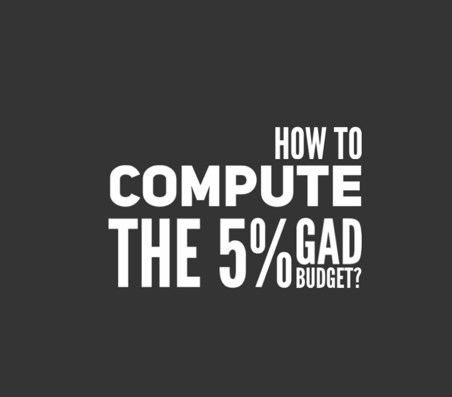 gabotaf-how-to-compute-the-5-gad-budget