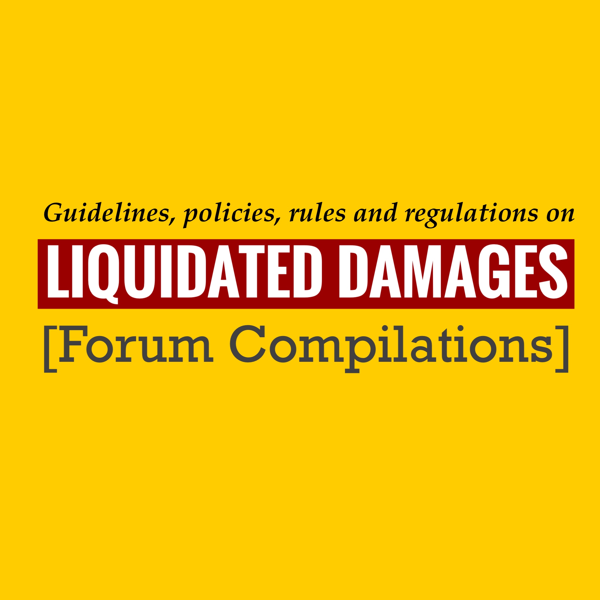 liquidated-damages-guidelines-policies-rules-and-regulations-forum