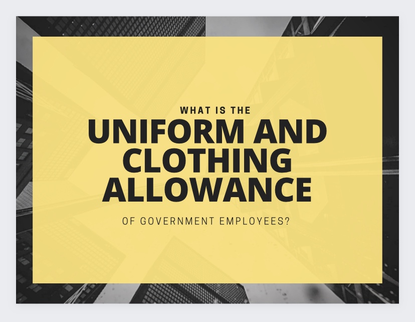 What is uniform and clothing allowance for government employees? — GABOTAF