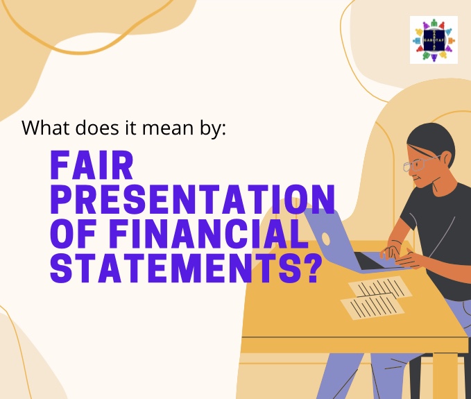 meaning of fair presentation in accounting