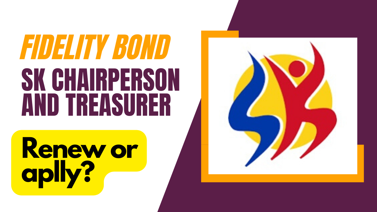 Fidelity Bond of New SK Chairperson and SK Treasurer — GABOTAF